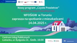 Serdecznie zapraszamy na spotkanie informacyjne dotyczące nowości w Programie Czyste Powietrze, które odbędzie się 14...
