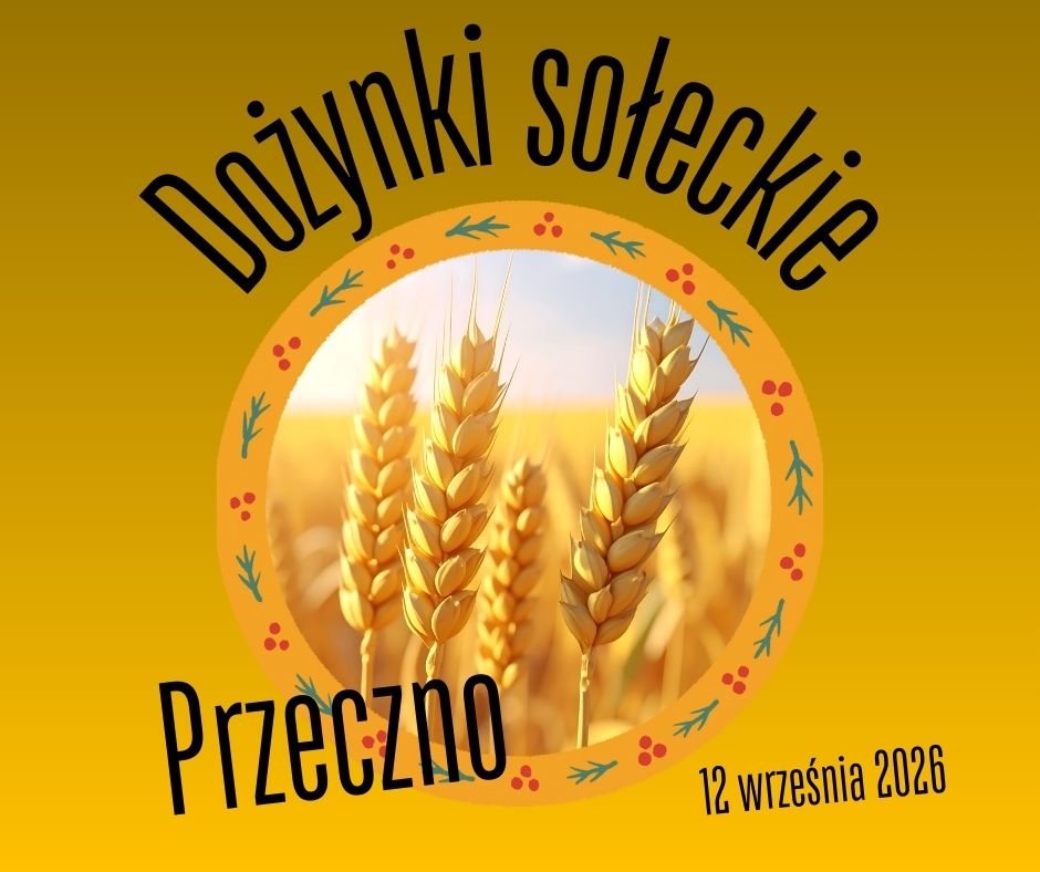 Dożynki sołecki - sołectwo Przeczno