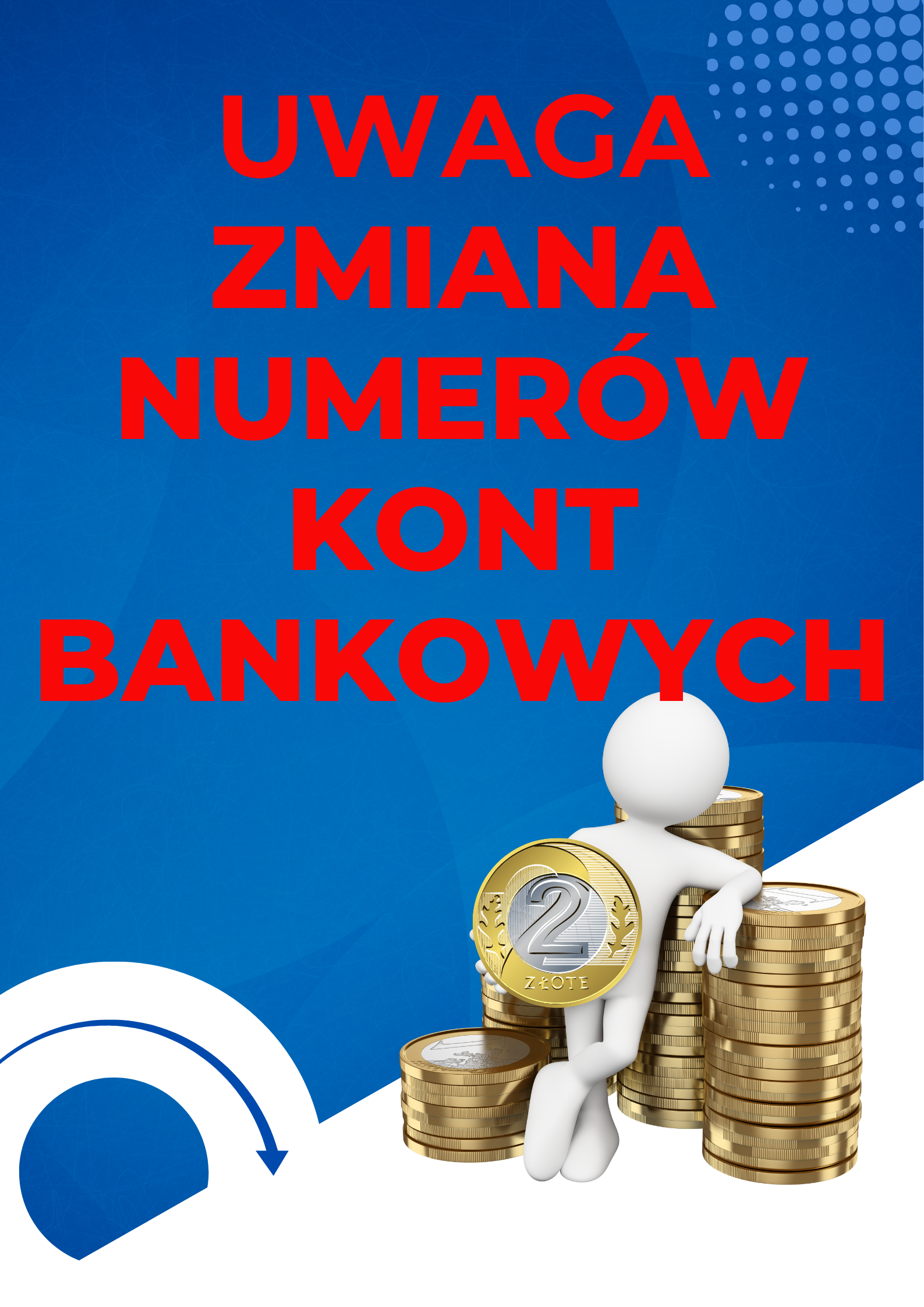 Informacja o zmianie numerów rachunków bankowych