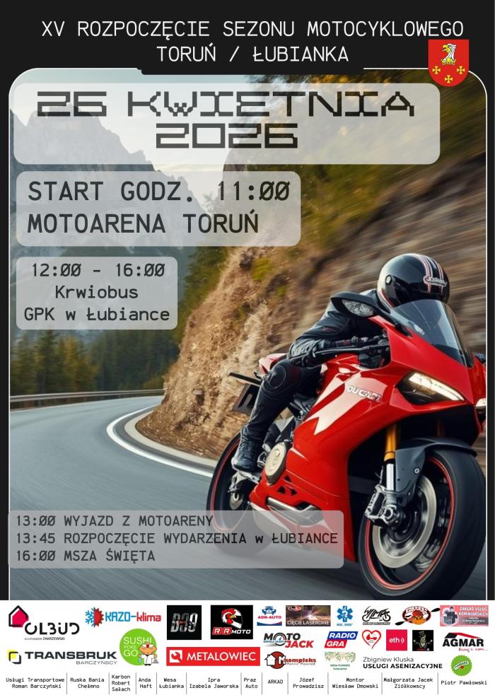 Zapraszamy na XV Rozpoczęcie Sezonu Motocyklowego Toruń/Łubianka!